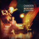 Chandeen - Mercury Retrograde