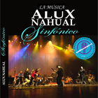 Alux Nahual - Sinfonico (La Musica)