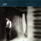 Rolf Hind - Country Music