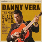 Danny Vera - The New Black And White Pt. III (EP)