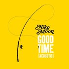 Niko Moon - Good Time (CDS)