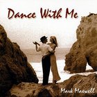 Mark Maxwell - Dance With Me