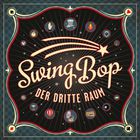 Der Dritte Raum - Swing Bop (EP)
