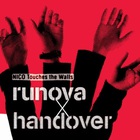 Nico Touches The Walls - Runova X Handover