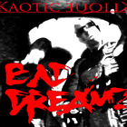 Kaotic Klique - Bad Dreamz