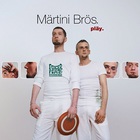 Martini Bros. - Pläy.