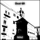 Dust 60 - Nihil