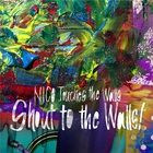 Nico Touches The Walls - Shout To The Walls!