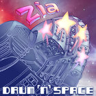 Zia - Drum 'n' Space