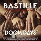 Bastille - Doom Days (This Got Out Of Hand Edition)