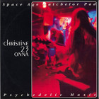 Christine 23 Onna - Space Age Batchelor Pad Psychedelic Music