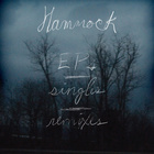 Hammock - EP's, Singles And Remixes CD1