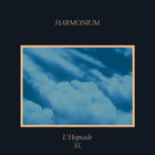 Harmonium - L’heptade XL (Remastered 2016)