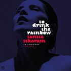Tanita Tikaram - To Drink The Rainbow (An Anthology 1988-2019)