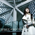 Nana Mizuki - Impact Exciter