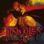 Titan Killer