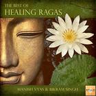 Manish Vyas - The Best Of Healing Ragas