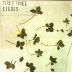 Tirez Tirez - Etudes (Vinyl)