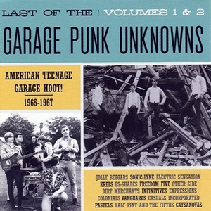 Last Of The Garage Punk Unknowns Vol. 1 & 2