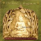 Manish Vyas - Healing Ragas II