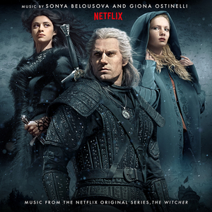 The Witcher (Music from the Netflix Original Series) (Season 1)
