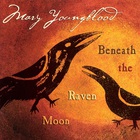 Beneath The Raven Moon