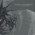 Terra Tenebrosa - Serpent Me & The Disfigurement Bowl (Split)