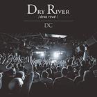 Dry River - Dc CD1