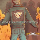 Junxion - Stories Of The Revolution
