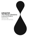 Lawson Rollins - Infinite Chill (The Remix Sessions)