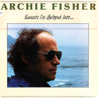 Archie Fisher - Sunsets I've Galloped Into (Vinyl)