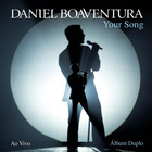 Daniel Boaventura - Your Song (Ao Vivo) CD1