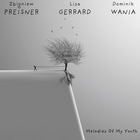 Preisner: Melodies Of My Youth (With Dominik Wania & Lisa Gerrard)