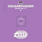 Squarepusher - Venus No. 17 (EP)