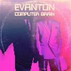 Evanton - Computer Brain (Deluxe Edition)