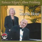 Rebecca Kilgore - The Starlit Hour With Dave Frishberg