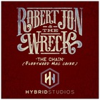 Robert Jon & The Wreck - The Chain (Live At Hybrid Studios) (CDS)