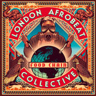 London Afrobeat Collective - Food Chain