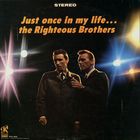 The Righteous Brothers - Just Once In My Life... (Vinyl)