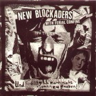 The New Blockaders - The Final Recordings (Vinyl)