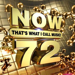 Now That's What I Call Music! Vol. (Us Series) 72
