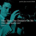 This Time The Dream's On Me: Live Volume 1