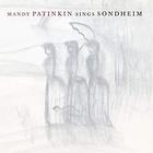 Mandy Patinkin - Mandy Patinkin Sings Sondheim