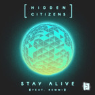Hidden Citizens - Stay Alive (CDS)