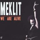 We Are Alive