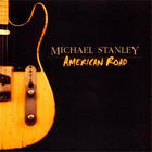 Michael Stanley - American Road