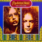 Medicine Head - One & One Is One (Remastered)