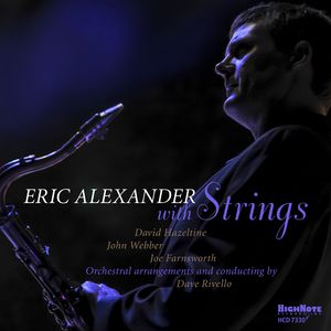 Eric Alexander With Strings