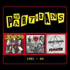 The Partisans - 1981-84 CD1