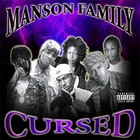 Manson Family - Cursed
